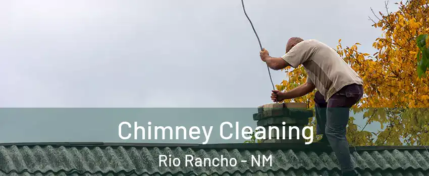  Chimney Cleaning Rio Rancho - NM