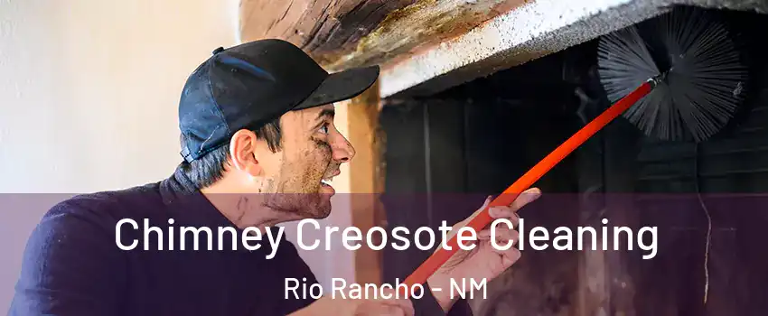 Chimney Creosote Cleaning Rio Rancho - NM