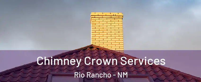  Chimney Crown Services Rio Rancho - NM
