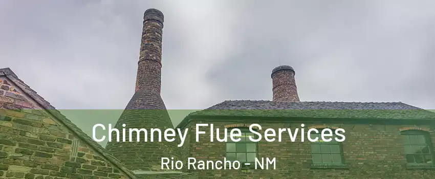  Chimney Flue Services Rio Rancho - NM