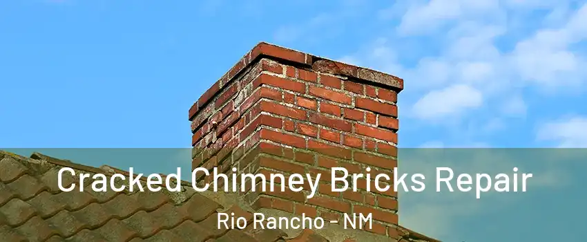  Cracked Chimney Bricks Repair Rio Rancho - NM