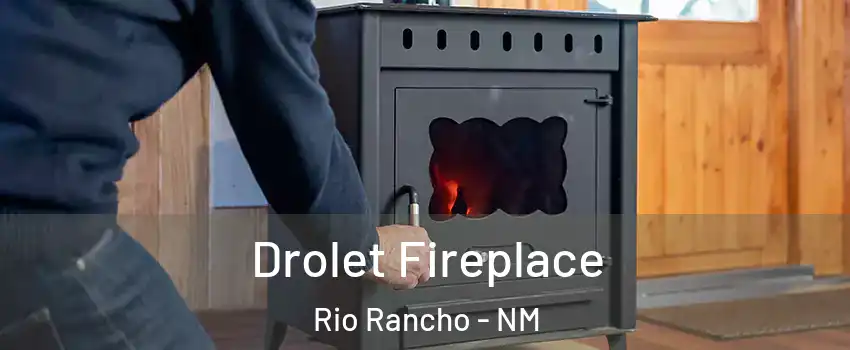  Drolet Fireplace Rio Rancho - NM