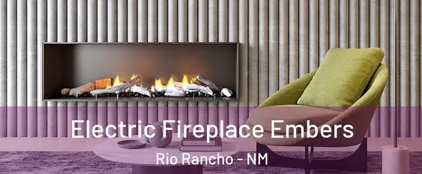  Electric Fireplace Embers Rio Rancho - NM