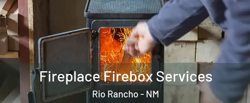  Fireplace Firebox Services Rio Rancho - NM