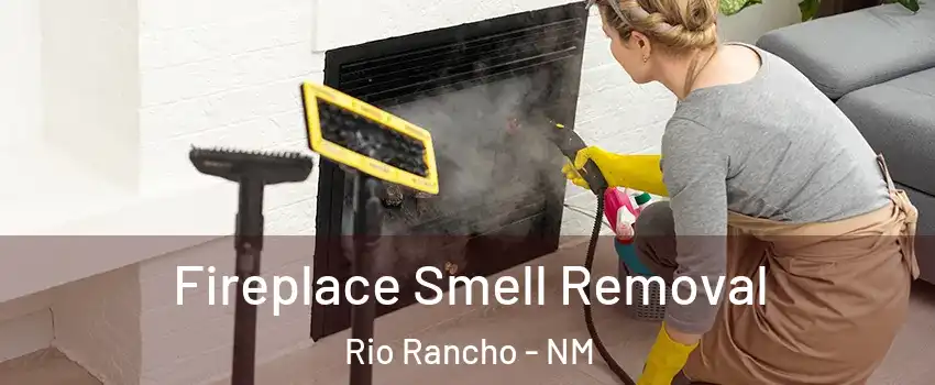  Fireplace Smell Removal Rio Rancho - NM