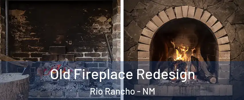  Old Fireplace Redesign Rio Rancho - NM