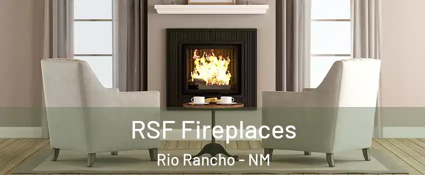  RSF Fireplaces Rio Rancho - NM