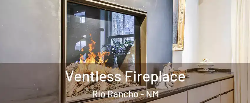  Ventless Fireplace Rio Rancho - NM