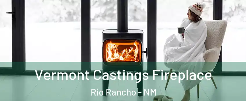  Vermont Castings Fireplace Rio Rancho - NM