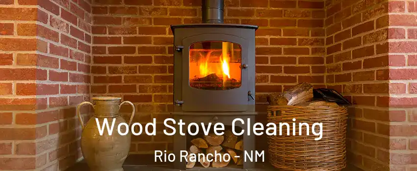  Wood Stove Cleaning Rio Rancho - NM
